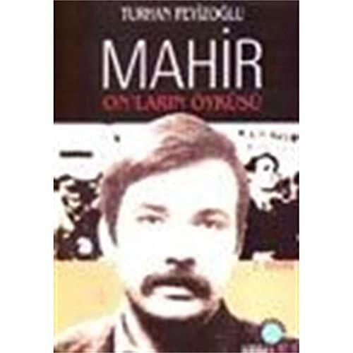 Mahir Onlarin Öyküsü