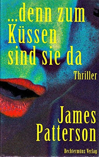 ... denn zum Küssen sind sie da