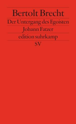 Der Untergang des Egoisten Johann Fatzer: Bühnenfassung von Heiner Müller