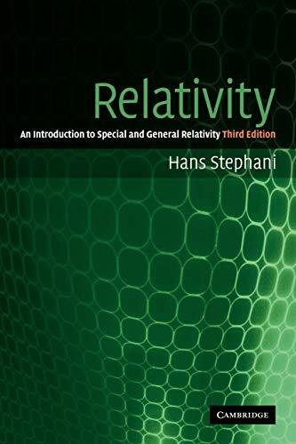 Relativity 3ed: An Introduction to Special and General Relativity