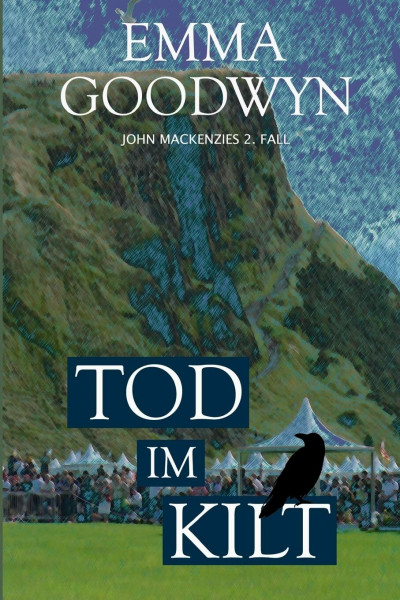 Tod im Kilt: John Mackenzies zweiter Fall (Mackenzie Murder Mysteries, Band 2)