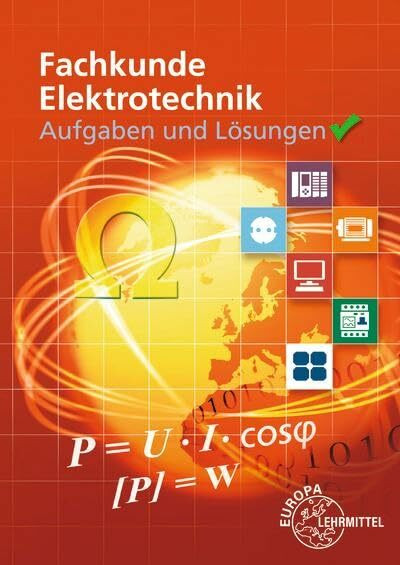Aufgaben und Lösungen zu 30138, Fachkunde Elektrotechnik