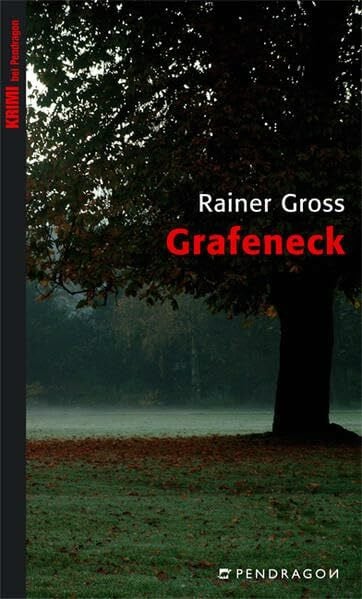 Grafeneck: Ausgezeichnet mit dem Friedrich-Glauser-Preis 2008 für das beste Debüt