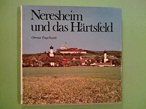Nereseim und das Härtsfeld