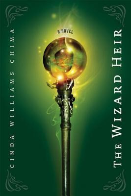 The Wizard Heir (The Heir Chronicles, Book 2)