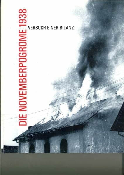 Die Novemberpogrome 1938: Versuch einer Bilanz