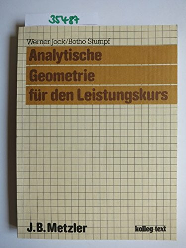 Analytische Geometrie für den Leistungskurs. Schülerbuch