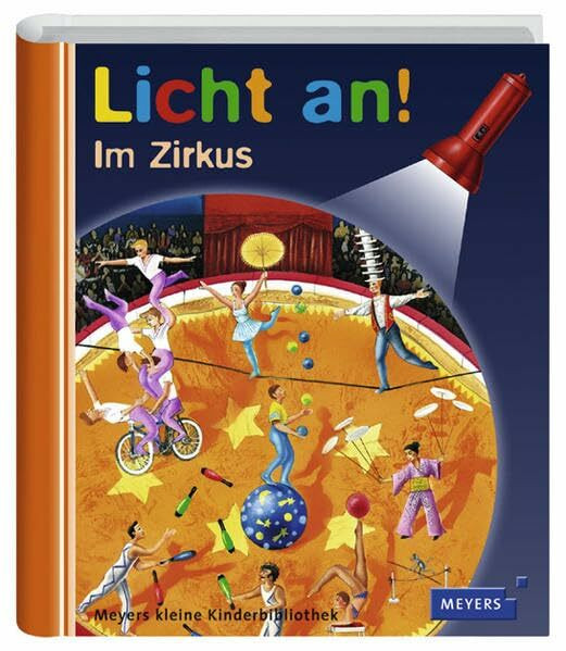 Meyer. Die kleine Kinderbibliothek - Licht an! / Im Zirkus