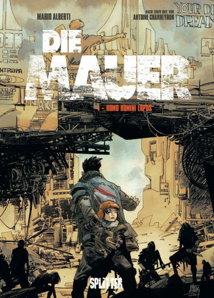 Die Mauer. Band 1: Homo Homini Lupus