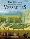 Die Gärten von Versailles