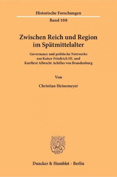 Zwischen Reich und Region im Spätmittelalter