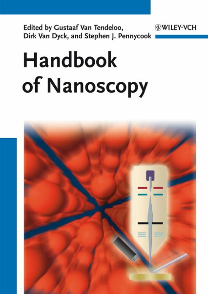 Handbook of Nanoscopy, 2 Vols.