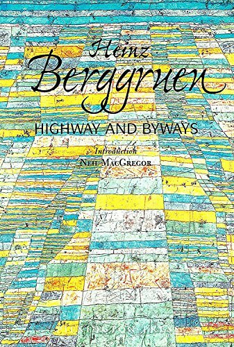 Heinz Berggruen: Highway and Byways