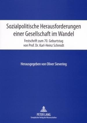 Sozialpolitische Herausforderungen einer Gesellschaft im Wandel