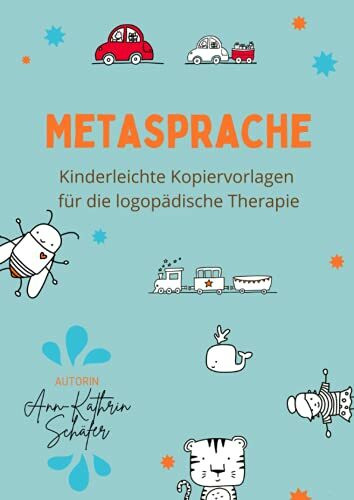 Metasprache: Kinderleichte Kopiervorlagen für die logopädische Therapie