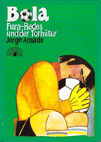 Bola Fura- Redes und der Torhüter