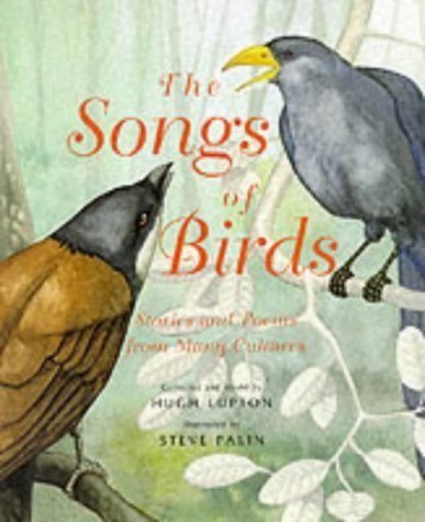 The Songs of Birds: Poems and Stories from Many Cultures