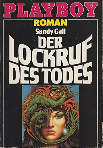 Der Lockruf des Todes.