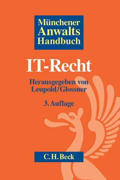 Münchener Anwaltshandbuch IT-Recht