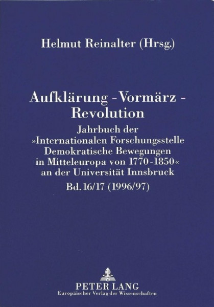 Aufklärung - Vormärz - Revolution