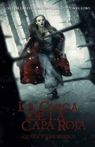 La chica de la capa roja / Red Riding Hood: Quien Tiene Miedo? / Who's Afraid?