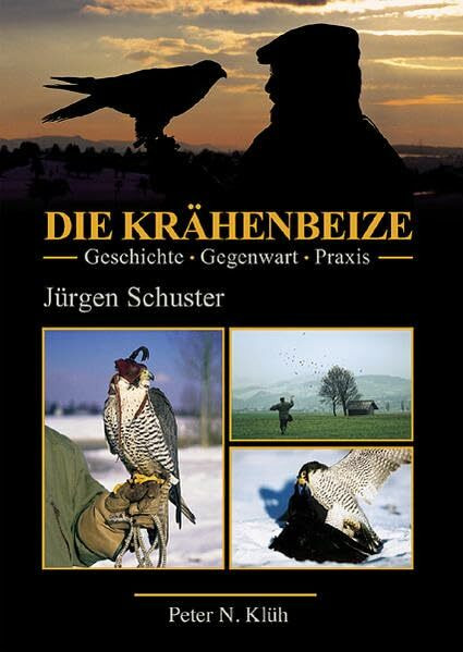 Die Krähenbeize: Geschichte, Gegenwart, Praxis