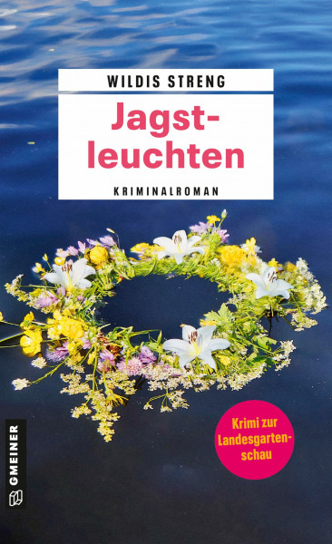 Jagstleuchten: Kriminalroman (Kommissare Wüst und Luft)