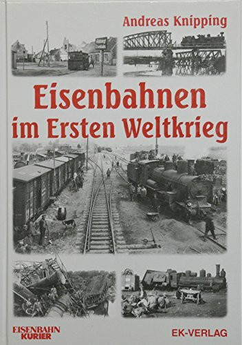 Eisenbahnen im ersten Weltkrieg