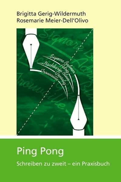 Ping Pong: Schreiben zu zweit - ein Praxisbuch