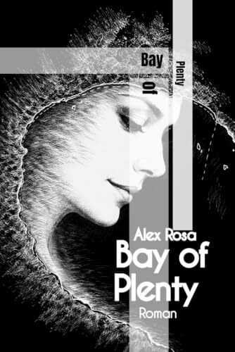Bay of Plenty: Über Liebe die bleibt – auch wenn sie loslässt.