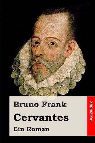 Cervantes: Ein Roman