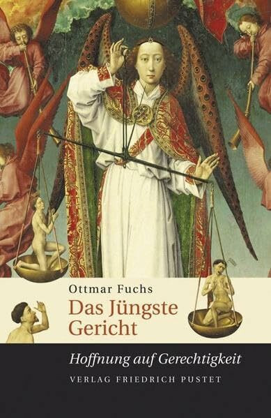 Das Jüngste Gericht: Hoffnung auf Gerechtigkeit