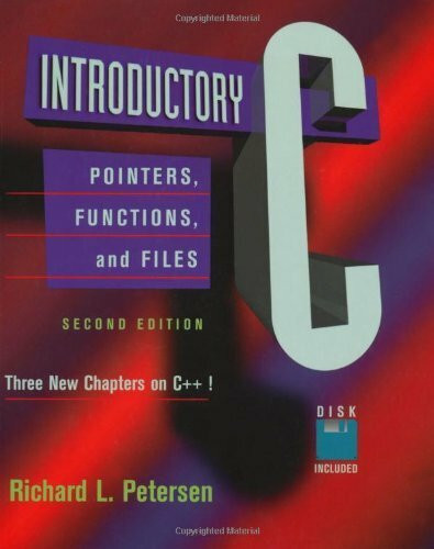 Introductory C: Pointers, Function, and Files: Pointers, Functions, and Files