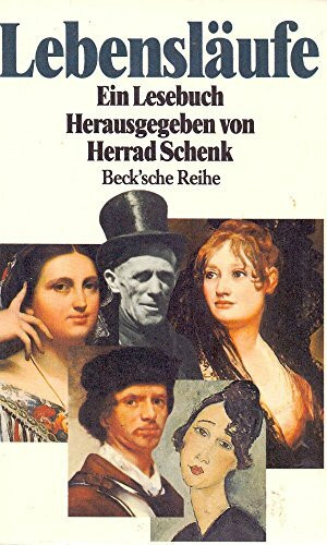 Lebensläufe: Ein Lesebuch (Beck'sche Reihe)
