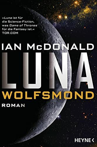Luna - Wolfsmond: Roman (Luna-Reihe, Band 2)