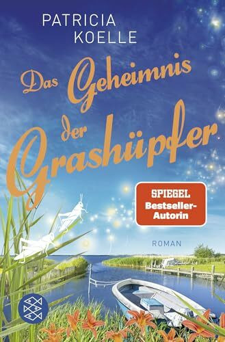 Das Geheimnis der Grashüpfer: Ein Inselgarten-Roman (Die Inselgärten-Reihe, Band 4)