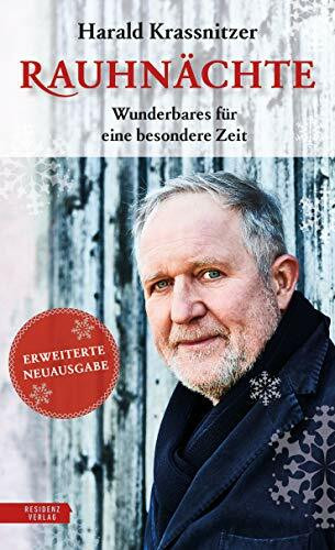 ERWEITERTE NEUAUSGABE: Rauhnächte: Wunderbares für eine besondere Zeit.