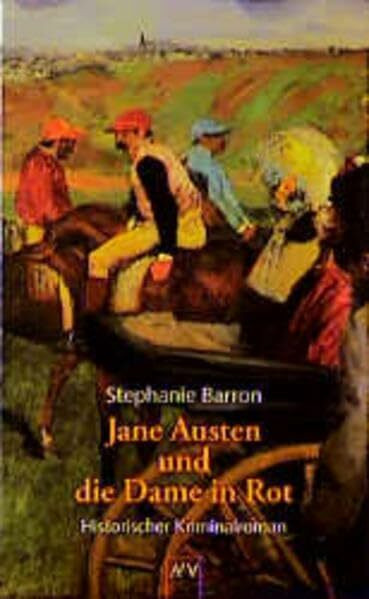 Jane Austen und die Dame in Rot: Historischer Kriminalroman (Aufbau Taschenbücher)