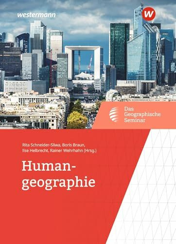 Das Geographische Seminar: Humangeographie