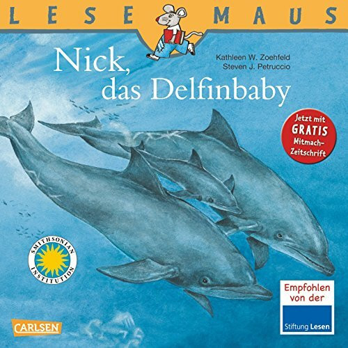 LESEMAUS, Band 35: Nick, das Delfinbaby: Eine Geschichte