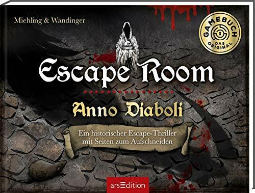 Escape Room. Anno Diaboli: Ein historischer Escape-Thriller mit Seiten zum Aufschneiden | Löse 20 Rätsel und öffne den Ausgang