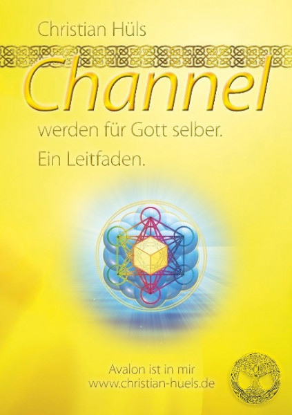 Channel werden für Gott selber