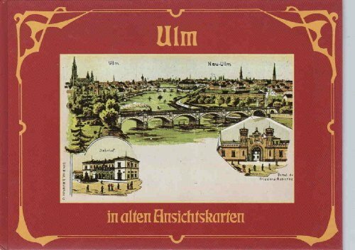 ULM in alten Ansichtskarten