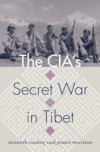 Cia's Secret War in Tibet (Modern War Studies)