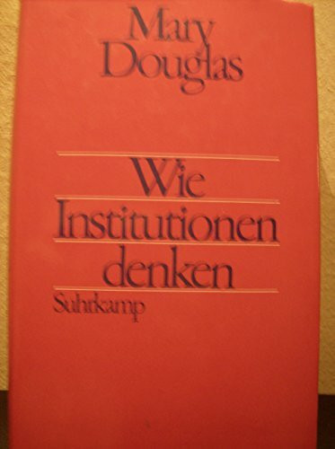 Wie Institutionen denken