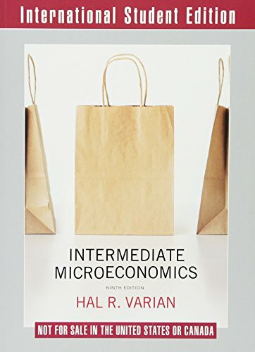 Intermediate Microeconomics: A Modern Approach