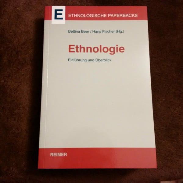 Ethnologie: Einführung und Überblick (Ethnologische Paperbacks)