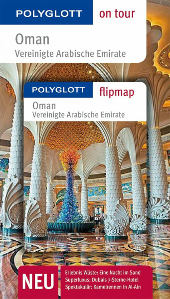 POLYGLOTT on tour Reiseführer Oman & Vereinigte Arabische Emirate: Polyglott on tour mit Flipmap