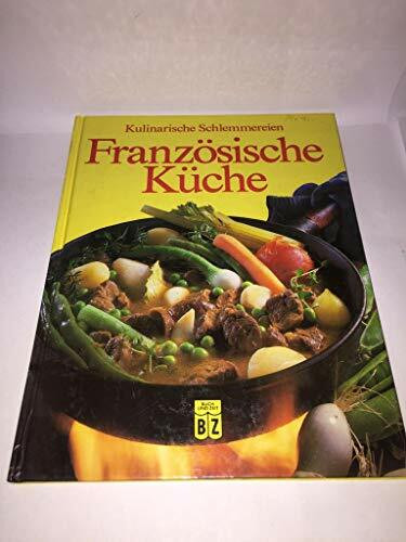 Französische Küche, Kulinarische Schlemmereien