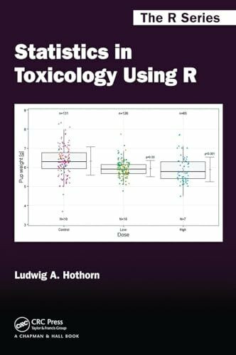 Statistics in Toxicology Using R (Chapman & Hall/CRC The R)